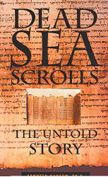 Dead Sea Scrolls: The Untold Story