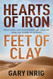 Hearts of Iron Feet of Clay