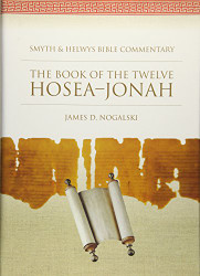 Hosea-Jonah (Smyth & Helwys Bible Commentary)