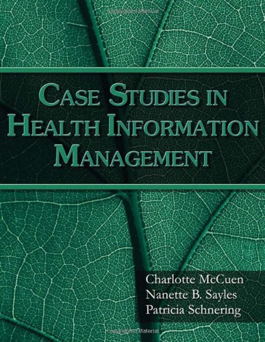 Case Studies For Health Information Management
