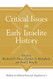 Critical Issues in Early Israelite History