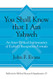 You Shall Know that I Am Yahweh