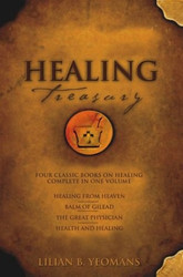 Healing Treasury: Four Classic Books on Healing Complete in One