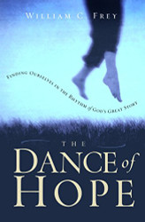 Dance of Hope: Finding Ourselves in the Rhythm of God's Great