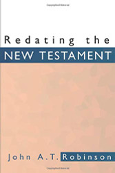 Redating the New Testament
