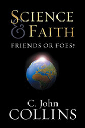 Science and Faith: Friends or Foes