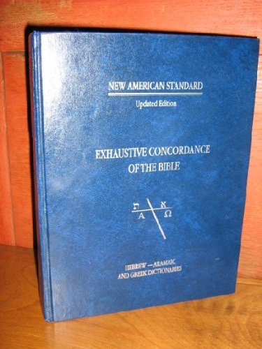 New American Standard Exhaustive Concordance Of The Bible