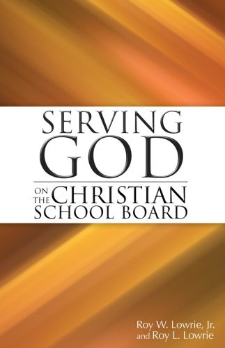 Serving God on the Christian School Board