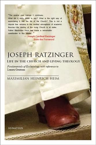 Joseph Ratzinger: Life in the Church and Living Theology