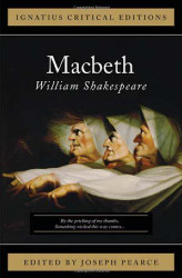 Macbeth (Ignatius Critical Editions)