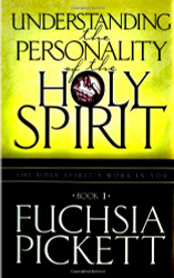 Understanding the Personality of the Holy Spirit Volume 1