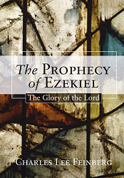 Prophecy of Ezekiel: The Glory of the Lord