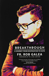 Breakthrough: A Journey from Desperation to Hope