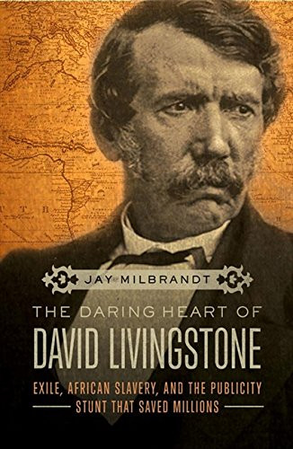 Daring Heart of David Livingstone