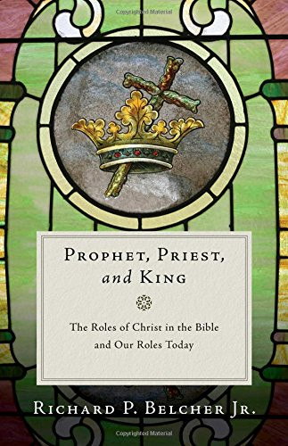 Prophet Priest and King
