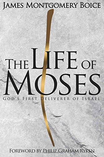 Life of Moses: God's First Deliverer of Israel