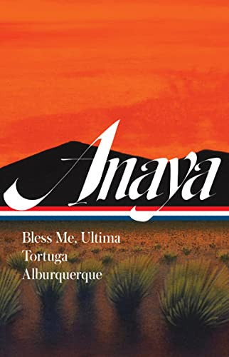 Rudolfo Anaya: Bless Me Ultima; Tortuga; Alburquerque
