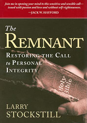 Remnant: Restoring the Call to Personal Integrity