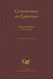 Commentary on the Epistle of St. Paul the Apostle to the Ephesians