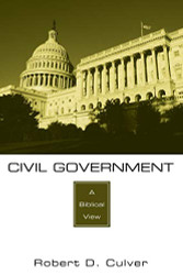 Civil Government: A Biblical View