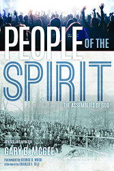 People of the Spirit: The Assemblies of God