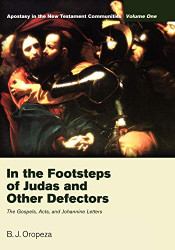 In the Footsteps of Judas and Other Defectors Volume 1