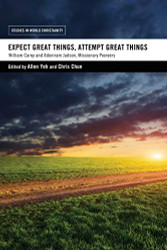 Expect Great Things Attempt Great Things
