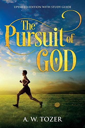 Pursuit of God: with Study Guide