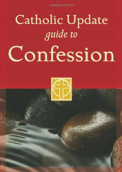 Catholic Update Guide to Confession (Catholic Update Guides)