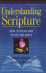 Understanding Scripture: How to Read and Study the Bible