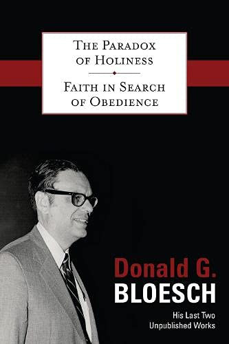 Paradox of Holiness; Faith in Search of Obedience
