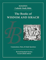 Wisdom and Sirach (Ignatius Catholic Study Bible)