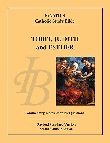 Tobit Judith and Esther (Ignatius Catholic Study Bible)