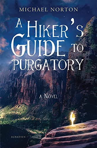 Hiker's Guide to Purgatory: A Novel
