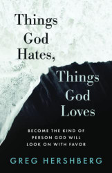 Things God Hates Things God Loves