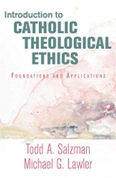 Introduction to Catholic Theological Ethics