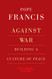 Against War: Building a Culture of Peace