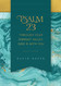 Psalm 23: Through Your Darkest Valley God Is with You