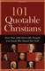101 Quotable Christians