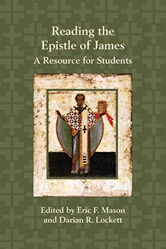 Reading the Epistle of James: A Resource for Students - Resources