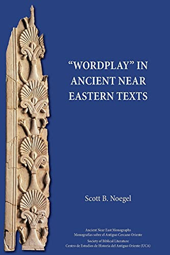 Wordplay in Ancient Near Eastern Texts