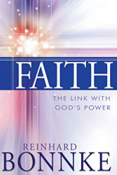 Faith: The Link with God's Power
