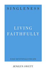 Singleness: Living Faithfully