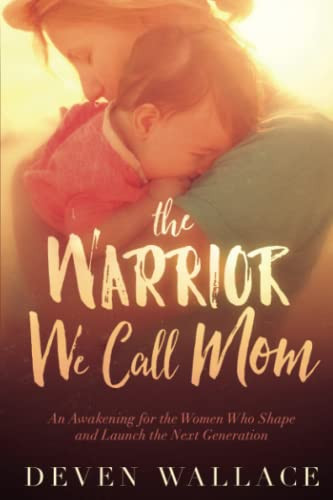 Warrior We Call Mom