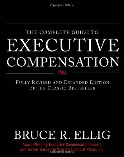 Complete Guide To Executive Compensation