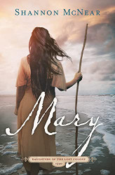 Mary (Daughters of the Lost Colony 2) (Daughters of the Lost Colony
