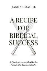 Recipe For Biblical Success
