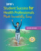 Student Success For Health Professionals Made Incredibly Easy
