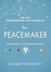 Peacemaker: Growing as an Enneagram 9