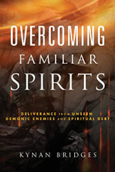 Overcoming Familiar Spirits